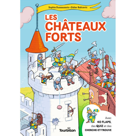 Les châteaux forts - Tourbidoc