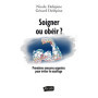 Soigner ou obéir ? Premières mesures urgentes pour éviter le naufrage