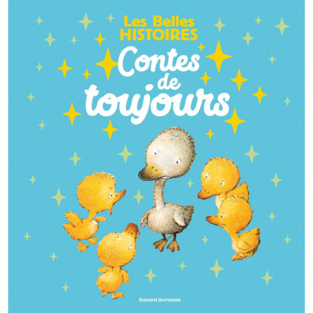 Les Belles Histoires contes de toujours
