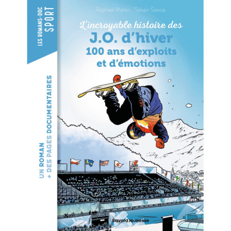 La grande aventure des JO d'hiver, 100 ans d'exploits et d'émotions