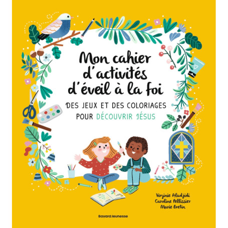 Mon cahier d'activités d'éveil à la foi