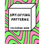 Satisfying Patterns Colouring Book