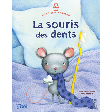 C'est l'heure de l'histoire - La Souris des Dents - dès 4 ans