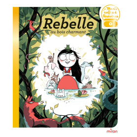 Rebelle au bois charmant