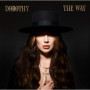 The Way - Album CD Importé de Dorothy 22,76 €