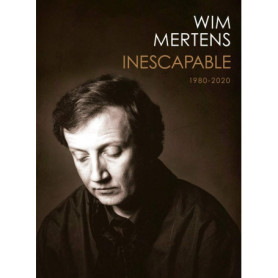 Compilation Inescapable de Wim Mertens - Musique Classique