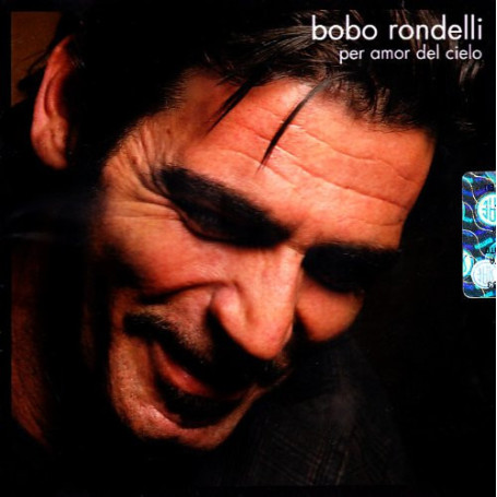 CD Per Amor Del Cielo - Musique du Monde par Rondelli Bobo