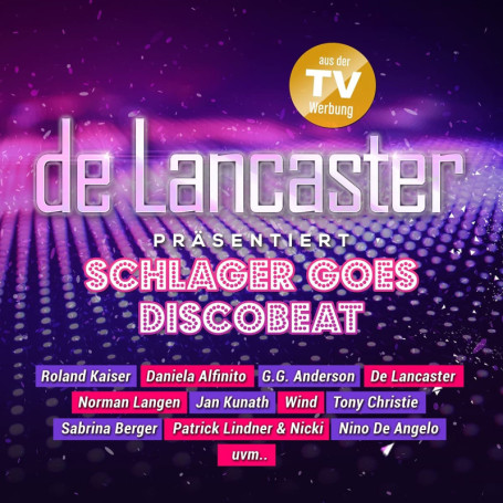 De Lancaster présente Schlager Goes Discobeat - Compilation Musicale