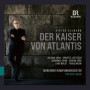 Der Kaiser Von Atlantis - Opéra Classique par Muenchner Rundfunkorchester