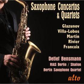 Concertos et Quatuors pour Saxophones - Interprétés par Detlef Bensmann