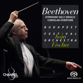 Beethoven : Symphonie N° 3 'Eroica' et Ouverture Coriolan - Iván Fischer