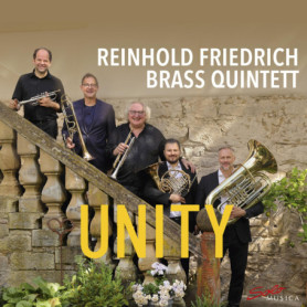 Unity - Premier CD du Reinhold Friedrich Brass Quintett