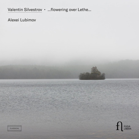 Album Flowering Over Lethe - Hommage à Valentin Silvestrov