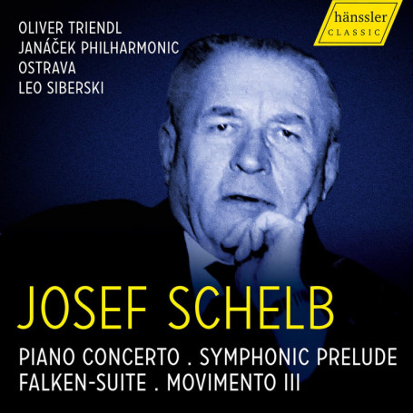 Concerto pour Piano et Oeuvres Orchestrales - Josef Schelb