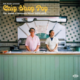 Chip Shop Pop : Les Hits Inédits de Denmark Street 1970-1975