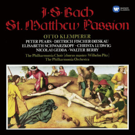 J. S. Bach : La Passion selon Saint Matthieu - Interprétation Otto Klemperer