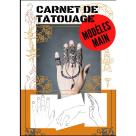 Carnet de Tatouage Professionnel - Modèles de Mains et Doigts