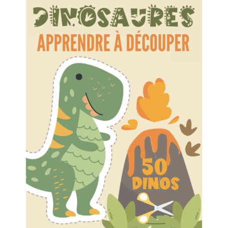 Cahier de Coloriage et Découpage Dinosaures pour Enfants dès 4 Ans