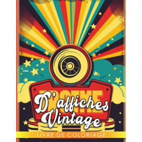 Livre de Coloriage Vintage : Affiches Rétro à Colorier pour Adultes