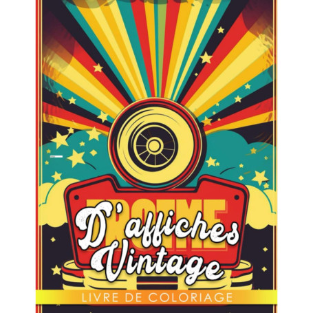 Livre de Coloriage Vintage : Affiches Rétro à Colorier pour Adultes