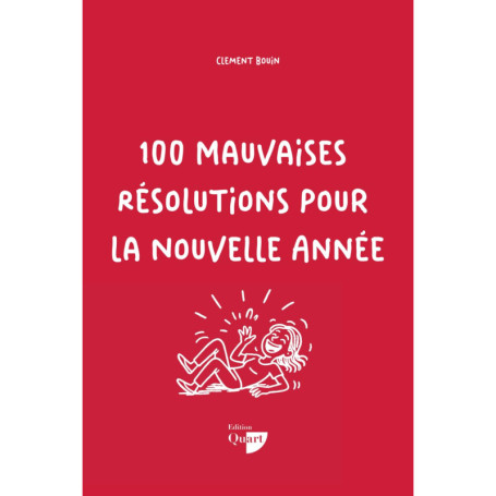 100 Résolutions Absurdes pour Rire en Nouvelle Année