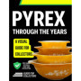 Guide Visuel des Collections Pyrex à Travers les Époques