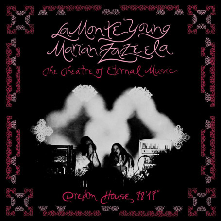 Album Dream House 78' de La Monte Young & Marian Zazeela