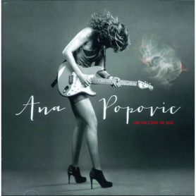 Can You Stand the Heat - Album de Blues d'Ana Popovic
