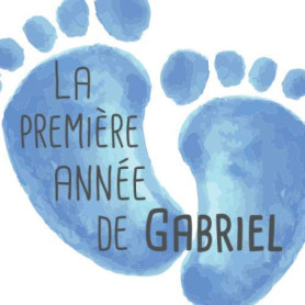 Album de Souvenirs pour Bébé Gabriel - Suivi de la Première Année