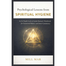 Leçons Psychologiques du Manuel d'Hygiène Spirituelle : Un Guide Pratique