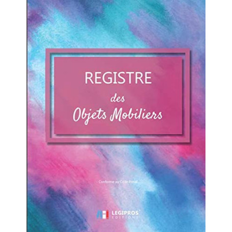 Registre des Objets Mobiliers pour Antiquaires et Brocanteurs - Conforme au Code Pénal
