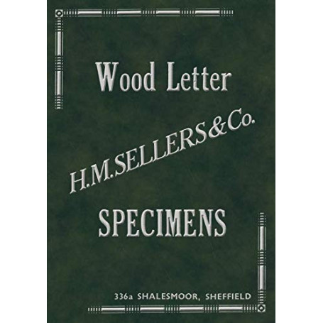 Catalogue de Spécimens de Lettres en Bois - H. M. Sellers & Co, Sheffield