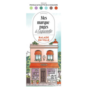 Marque-pages à l'aquarelle - Balade en ville : Créez vos propres designs