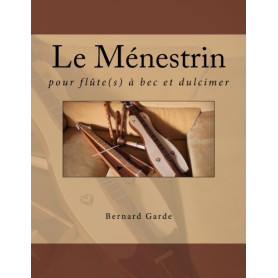 Le Ménestrin : 20 Partitions Néo-Médiévales pour Flûte à Bec et Dulcimer
