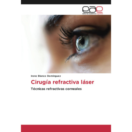 Guide Pratique de la Chirurgie Réfractive Laser Oculaire