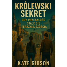 Królewski Secret : L'énigme des Manuscrits Oubliés