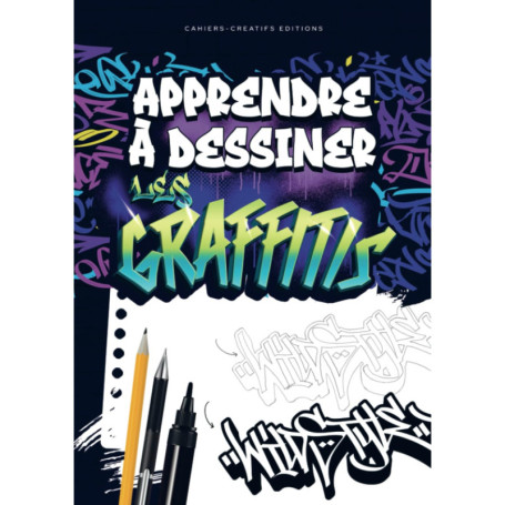 Guide Pratique pour Maîtriser le Dessin de Graffitis
