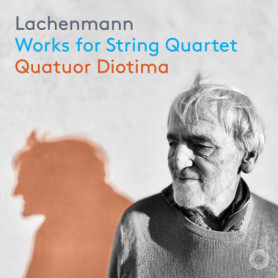 Lachenmann : Quatuors à Cordes par le Quatuor Diotima