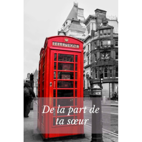 Carnet de Notes A5 - De la Part de Ta Sœur avec Couverture Londres