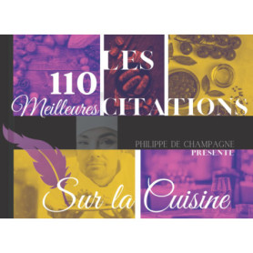 Les 110 Meilleures Citations sur la Cuisine par Philippe de Champagne
