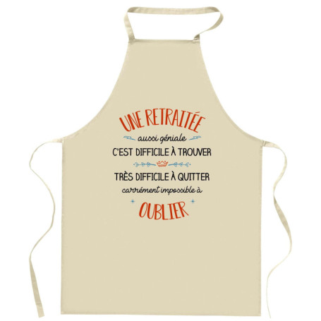 Tablier de Cuisine Humoristique Une Retraitée Géniale - Cadeau Original