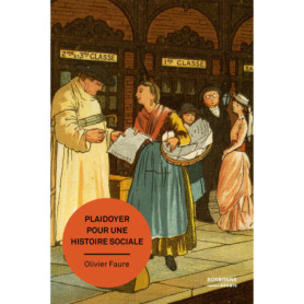 Plaidoyer pour une Histoire Sociale : Réflexions et Débats