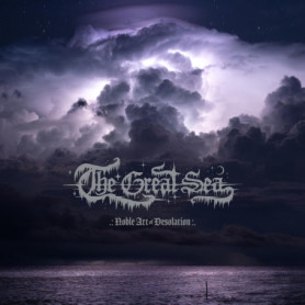 Noble Art of Desolation - The Great Sea