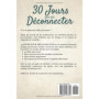 30 Jours pour Déconnecter : Journal Anti-Écrans pour Adultes