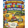 Grand Livre de Coloriages Tracteurs et Machines Agricoles pour Enfants