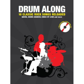 Drum Along : 10 Chansons Rock Classiques avec CD Inclus