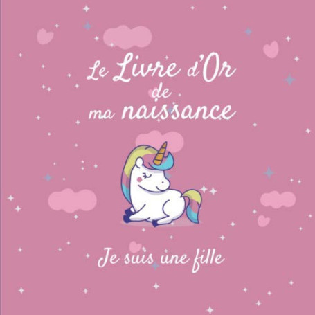 Livre d'Or de Naissance pour Fille - Souvenirs Magiques avec Licorne