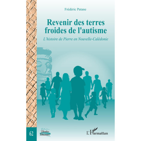 Revenir des Terres Froides de l'Autisme : L'Histoire Inspirante de Pierre en Nouvelle-Calédonie