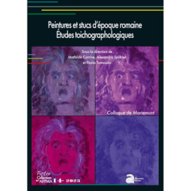 Peintures et Stucs de l'Antiquité Romaine - Actes du 34e Colloque AFPMA