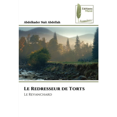 Le Redresseur de Torts : Une Vendetta en Kabylie